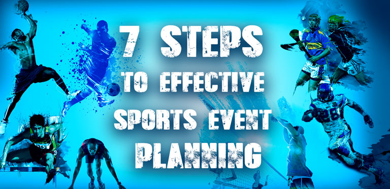 7 Steps to Effective Sports Event Planning