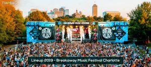 Lineup 2019 - Breakaway Music Festival Charlotte